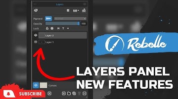 Rebelle Tutorials: New Features in the Layers Panel