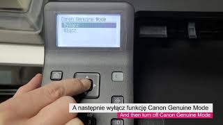 🖨️ Canon LBP 243. Jak wyłączyć Canon Genuine Mode? How turn Canon Genuine Mode off? ⚙️