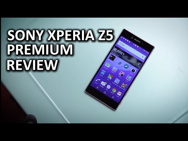 Sony Xperia Z5 Premium - Überprüfung