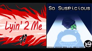 Mashup|| Suspicious 2 Me (Metal Rock Ver.)