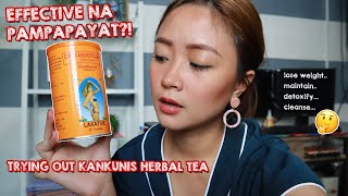 Effective na PAMPAPAYAT | Kankunis Herbal Tea Review