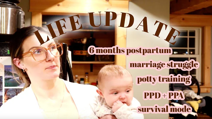 Postpartum Update + Life Update