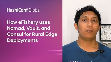 How eFishery Uses Nomad, Vault, and Consul for Rural Edge Deployments