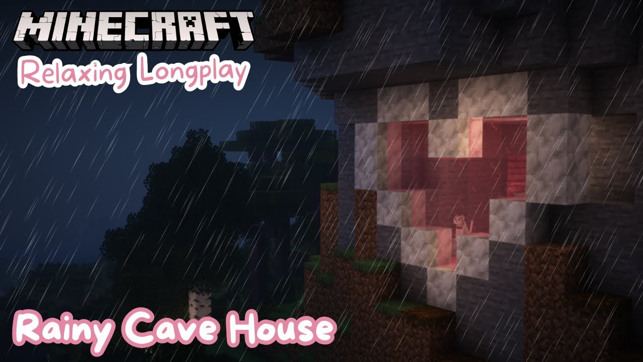 Relaxing Minecraft Longplay | Rainy Cave House (no commentary) - YouTube