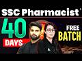 SSC Pharmacist 2026 | 40 Days Crash Course | Complete Preparation Plan 🔥