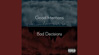 Good Intentions