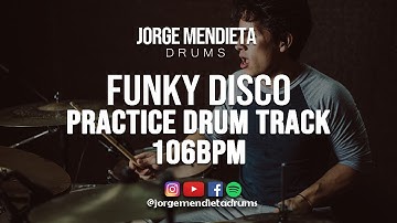 FUNKY DISCO - Practice Drum Track / Drum Loop 106 BPM