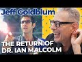 Jeff Goldblum on playing Dr. Ian Malcolm: Jurassic World Dominion 🦖