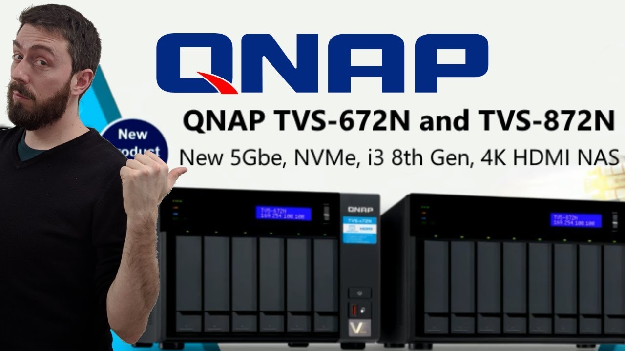QNAP TVS-672N and TVS-872N 5Gbe Powerful NAS for Home and Business