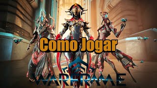 Dicas essenciais para dominar o Warframe em 2024