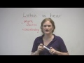 Understanding 'Listen' vs 'Hear'