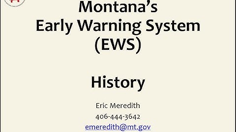 Montana Early Warning System: History