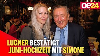 Jetzt ist es FIX: Lugner bestätigt Juni-Hochzeit mit Simone