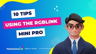 10 Tips using the RGBlink Mini Pro screenshot 2