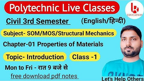 Structural mechanics & MOS | Lecture-1 | Properties of Materials @bkeducation