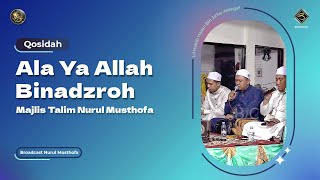 Qosidah Ala Ya Allah Binadzroh - Nurul Musthofa | #LiveInNurulMusthofa, 13 Mei 2023