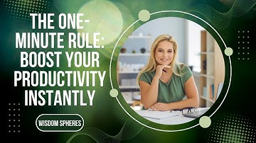 The One Minute Rule Boost Your Productivity Instantly #motivation #2024 #facts #achieveyourpotential