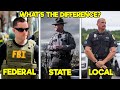 Why are there so many types of law enforcement federal state and local police explained