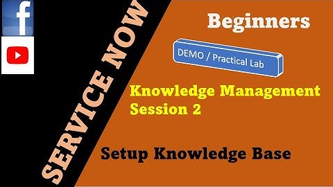 ServiceNow Knowledge Management| How to setup a Knowledge base in servicenow || #servicenow
