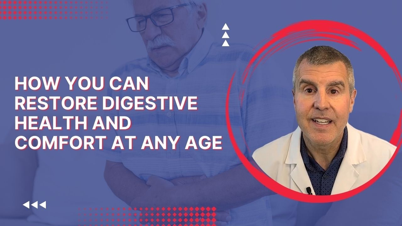 How You Can Restore Digestive Health and Comfort at Any Age