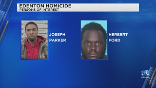 Edenton police searching for two persons of interest in connection with fatal shooting