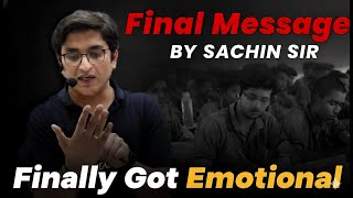 The Last Lecture - " Sachin Jakhar Sir Final Message To Every Aspirants "