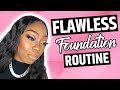 Flawless Foundation Routine | Make Up Tutorial 2020