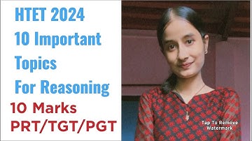 10 most important topics for HTET REASONING | PRT,TGT,PGT #shzclasses #htet2024 #htet