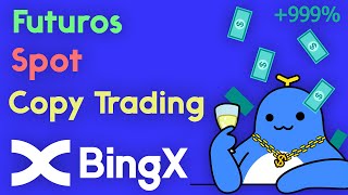 BingX TUTORIAL para PRINCIPIANTES  (Futuros , Spot , Copy Trading...) en PC y MOVIL