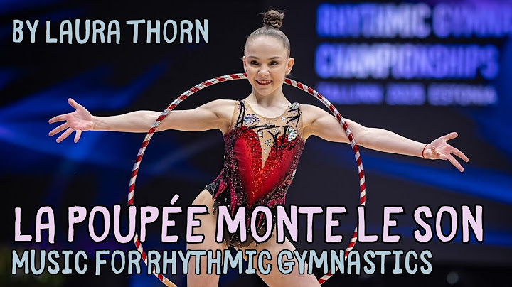 La poupée monte le son - By Laura Thorn (Eurovision 2025) - Music Cut for Rhythmic Gymnastics