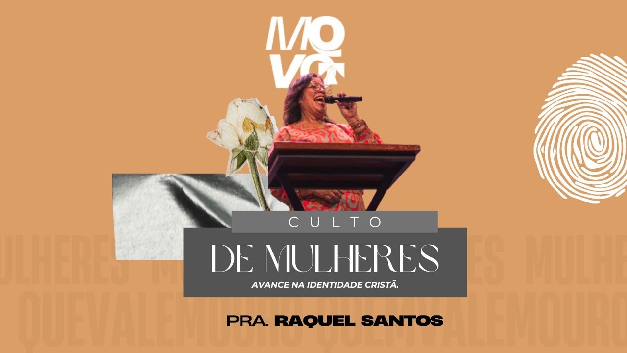 MQVO - AVANCE NA IDENTIDADE CRISTÃ | Pra. Raquel Santos - YouTube
