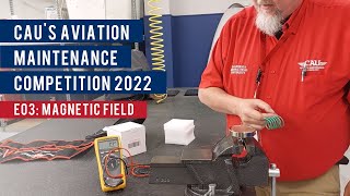 CAU Aviation Maintenance Competition 2022, E03: Magnetic Field