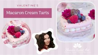 Valentine's Macaron Tart Tutorial by Shani's Sweet Art 1,046 views 5 years ago 6 minutes, 53 seconds