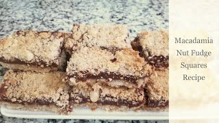 Macadamia Nut Fudge Bars Recipe - SELF CONTROL WILL BE NEEDED TO NOT EAT THE WHOLE THING/ by Recipe 4 Me 80 views 2 months ago 5 minutes, 51 seconds