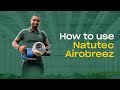 How to use Natutec Airobreez: application device for biocontrol
