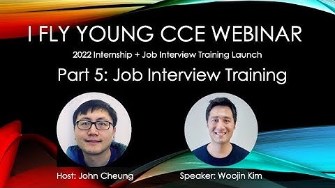 CCE 2022 Soaring Eagle Internship Launch - Part 5: Job Interview Training