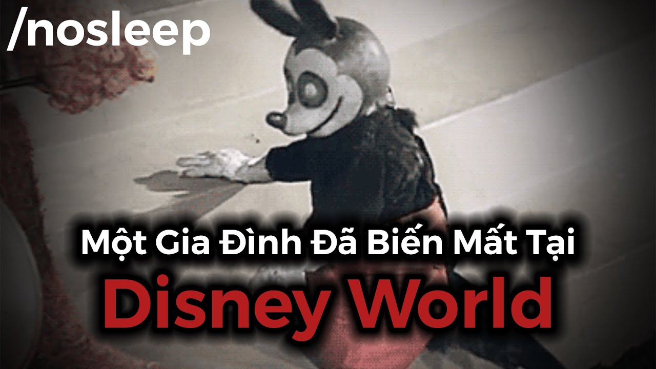 ⁣Một Gia Đình Đã Biến Mất Tại Disney World | nosleep