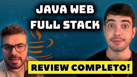 Curso JAVA WEB FULL STACK da JDev Treinamento é bom? Vale a pena?