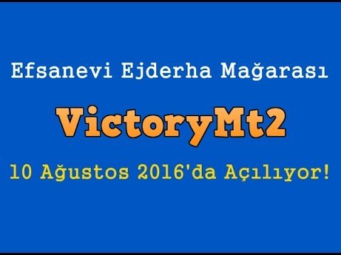 VictoryMt2 - Efsanevi Ejderha Mağarası