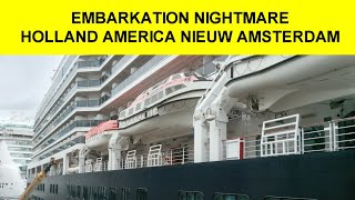 Port Vancouver Fail on Embarkation: Nieuw Amsterdam Holland America