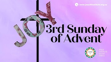 Mass for the 3rd Sunday of Advent 2021 - Year C