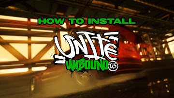 How to Install UNITE Unbound v1.3 Mod for Need For Speed: Unbound on PC - UPDATED 2025