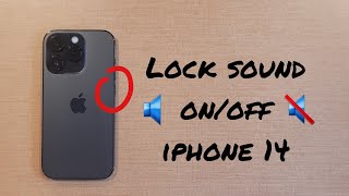 Lock Sound On/Off iPhone 14/ Pro/ Max