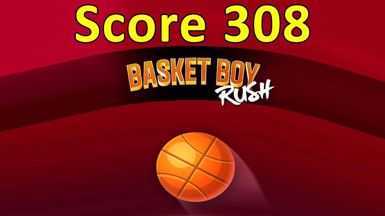 Basket Boy Rush (Gamme) Score 308 