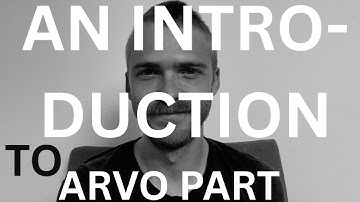 An Introduction To Arvo Part