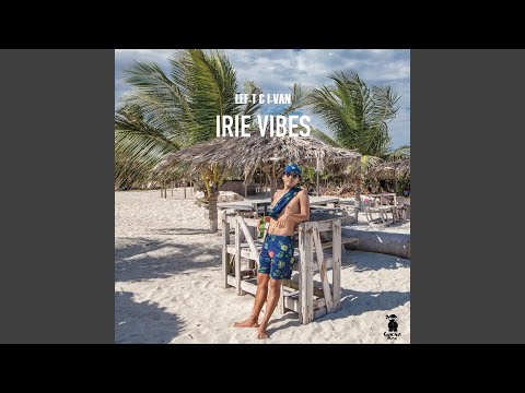 YouTube에서 IRIE VIBES (feat. LEF-T & I-VAN) 보기