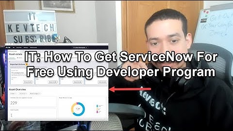 IT: How To Get ServiceNow For Free Using Developer Program