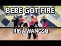 BEBE GOT FIRE – Rina Wangsu - Zumba Dance Choreography, Cardio Dance Workout, Zumba Fitness #zumba