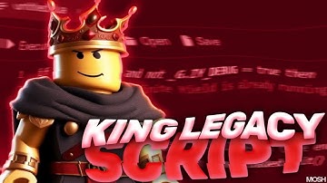 [NEW 2025] King Legacy Script – Powerful Executor with Auto Boss, Teleports & Fast Leveling