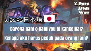 X borg Japanese Voice and Quotes Mobile Legends dan Artinya